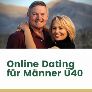 Online Dating für Männer Ü40