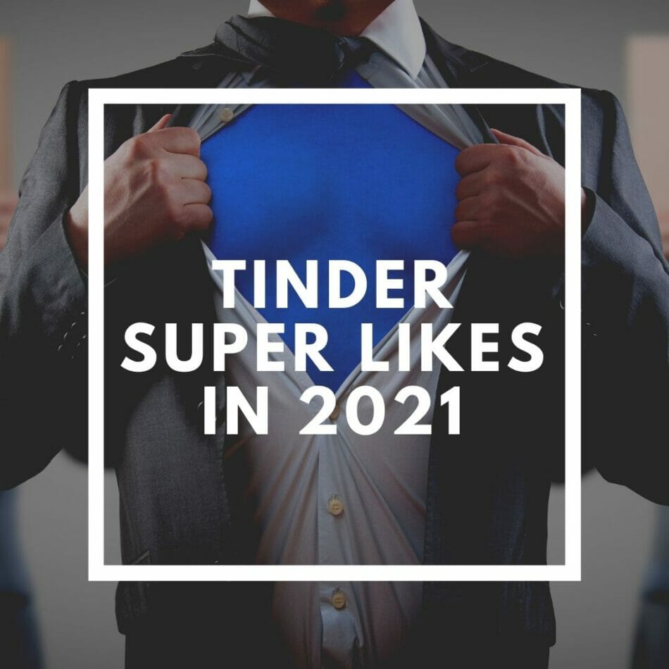 Tinder Super Likes in 2021